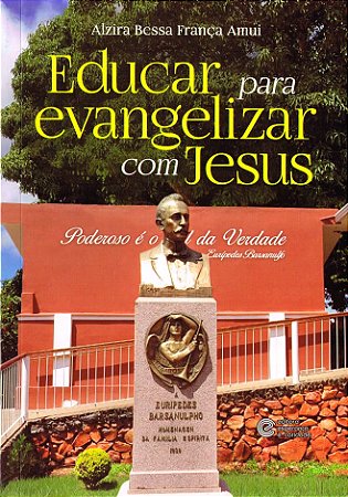 Educar para Evangelizar com Jesus