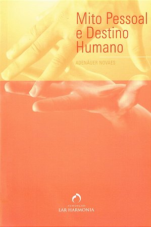 Mito Pessoal e Destino Humano