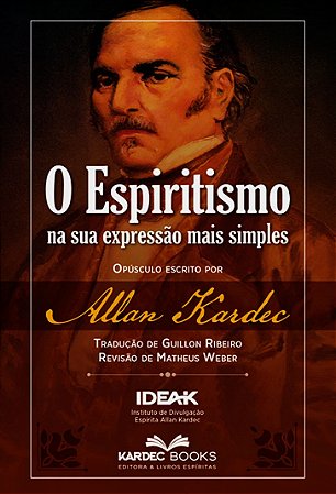 O Espiritismo na sua Expressão Mais Simples