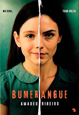 Bumerangue - Na Vida, Tudo Volta