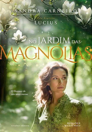 No Jardim Das Magnólias