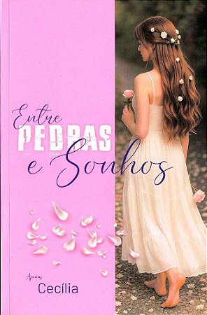Entre Pedras e Sonhos