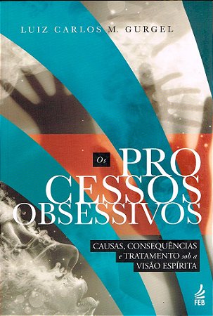 Os Processos Obsessivos