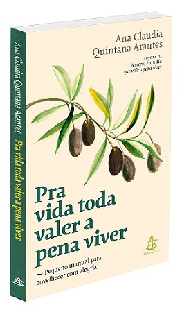 Pra Vida Toda Valer a Pena Viver