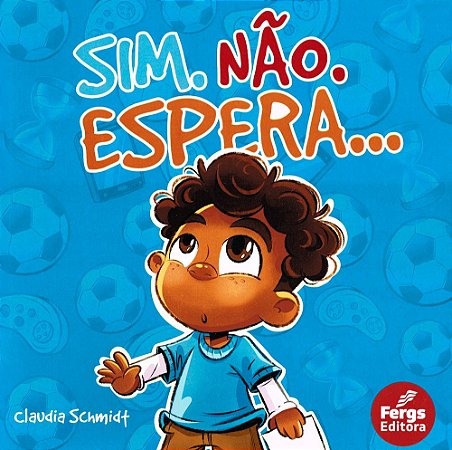 Sim. Não. Espera...