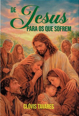 De Jesus para os que Sofrem