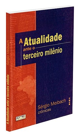 Atualidade Ante o 3º Milenio