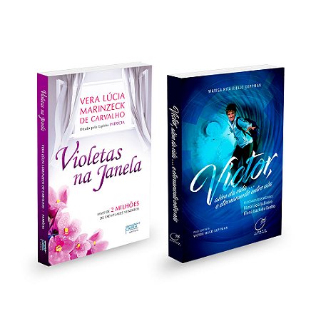Kit Violetas na Janela e Victor: Eternamente Entre Nós