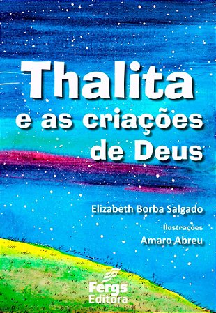 Thalita e as Criações de Deus