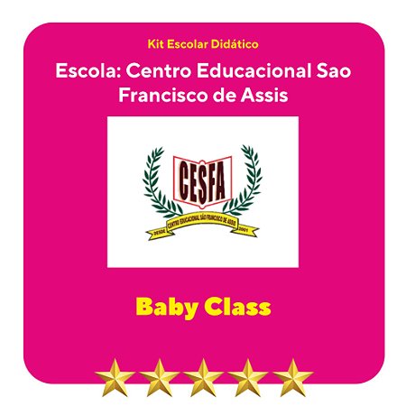 KIT SÃO FRANCISCO DE ASSIS - BABY CLASS