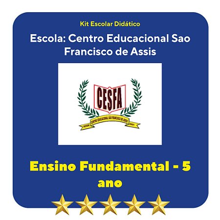KIT SÃO FRANCISCO DE ASSIS - 5º ANO