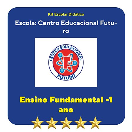 KIT FUTURO - TAPANÃ - 1º ANO SERIES INICIAIS