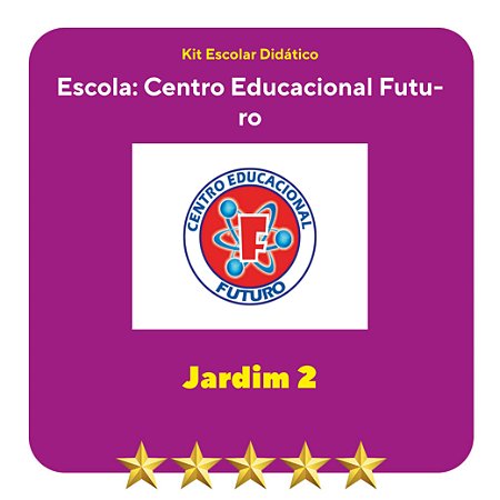KIT FUTURO - TAPANÃ - JARDIM II