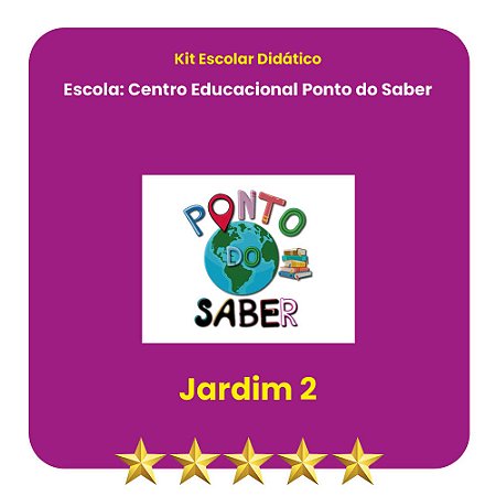 KIT PONTO DO SABER - JARDIM II