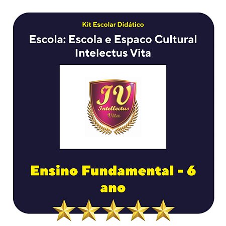 KIT INTELLECTUS VITA - 6º ANO SERIES FINAIS