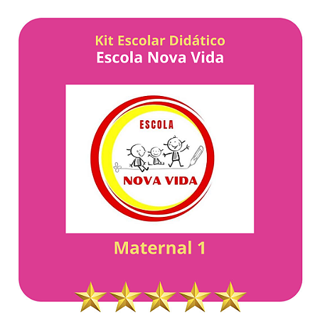 KIT ESCOLA NOVA VIDA - MATERNAL I