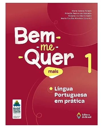 COLEGIO SANTA CATARINA DE SENA - LINGUA PORTUGUESA  EM PRATICA  - BEM - ME - QUER MAIS - 1º ANO