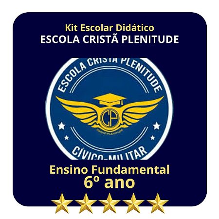 KIT ESCOLA CRISTÃ PLENITUDE  6º ANO SERIES FINAIS