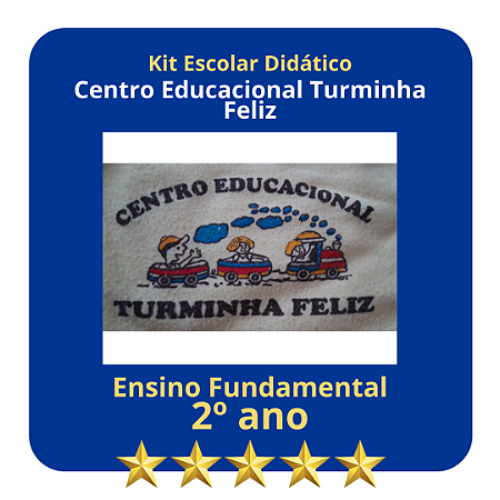 KIT CENTRO EDUCACIONAL TURMINHA FELIZ 2° ANO