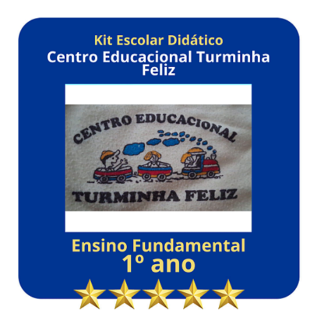 KIT CENTRO EDUCACIONAL TURMINHA FELIZ 1° ANO