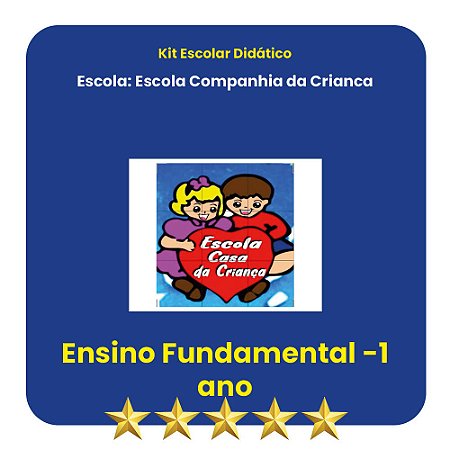 KIT ESCOLA COMPANHIA DA CRIANÇA  1º ANO