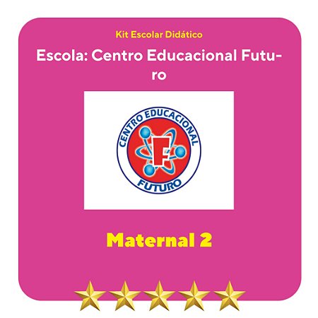 KIT FUTURO - TAPANÃ - MATERNAL II