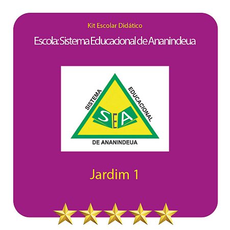 KIT SISTEMA EDUCACIONAL DE ANANINDEUA - JARDIM I