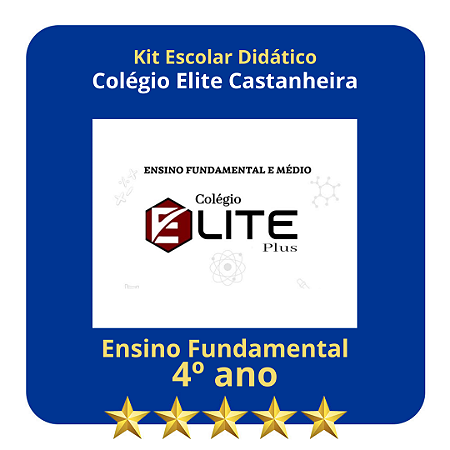 KIT COLEGIO ELITE CASTANHEIRA -  4º ANO