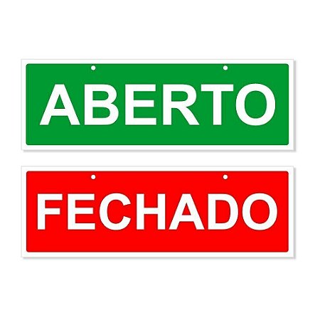 Placa aberto e fechado - frente e verso