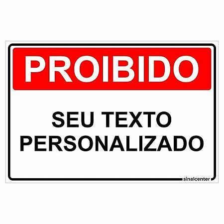 Placa personalizada de proibido