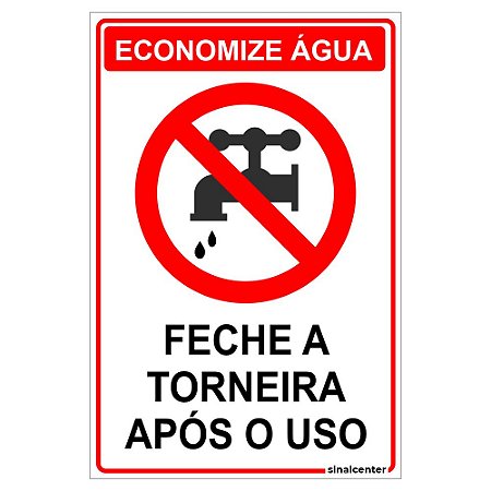 Placa economize água feche a torneira após o uso