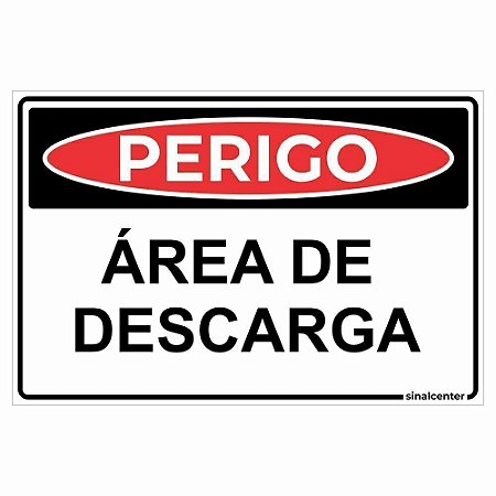 Placa perigo área de descarga