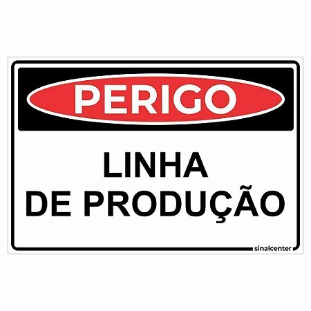 Placa perigo linha de produção