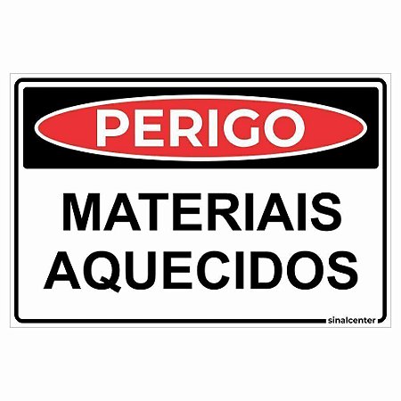 Placa perigo materiais aquecidos