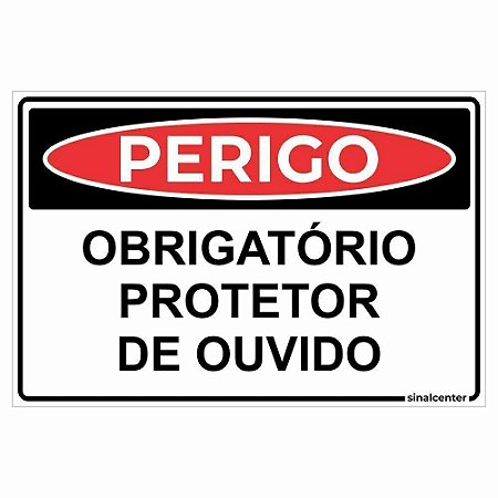 Placa perigo obrigatório protetor de ouvido