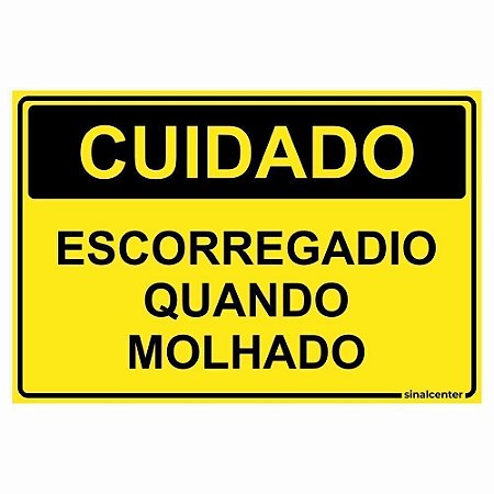 Placa cuidado escorregadio quando molhado