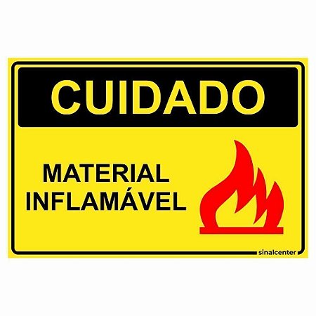 Placa cuidado material inflamável