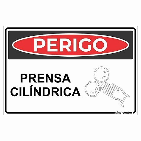 Placa perigo prensa cilíndrica