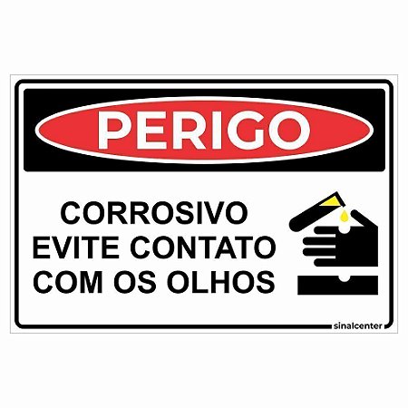 Placa perigo corrosivo evite contato com os olhos