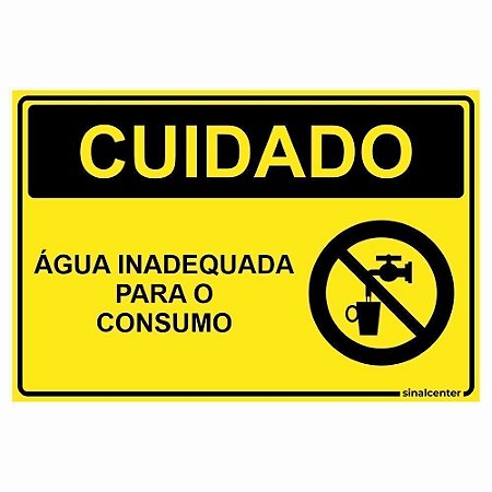 Placa cuidado água inadequada para o consumo