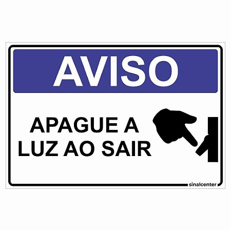 Placa aviso apague a luz ao sair