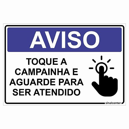 Placa aviso toque a campainha e aguarde para ser atendido