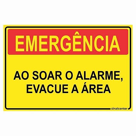 Placa de emergência ao soar o alarme, evacue a área