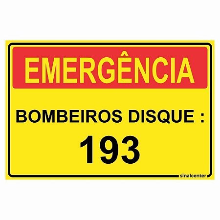 Placa de emergência bombeiro disque 193