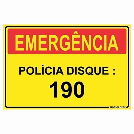 Placa de emergência polícia disque 190