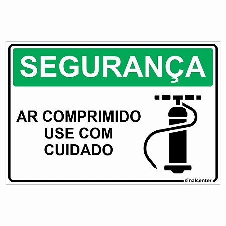 Placa segurança ar comprimido use com cuidado