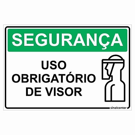Placa segurança uso obrigatório de visor