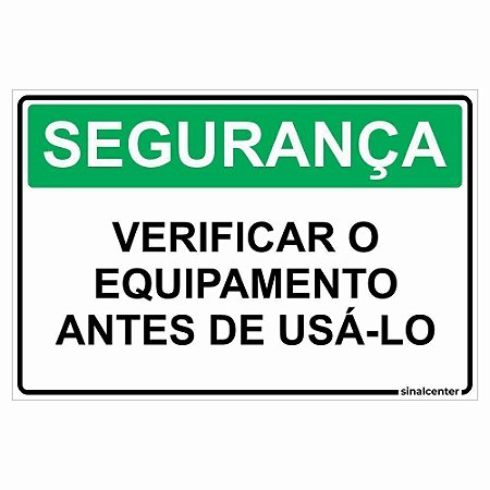 Placa segurança verificar o equipamento antes de usá-lo