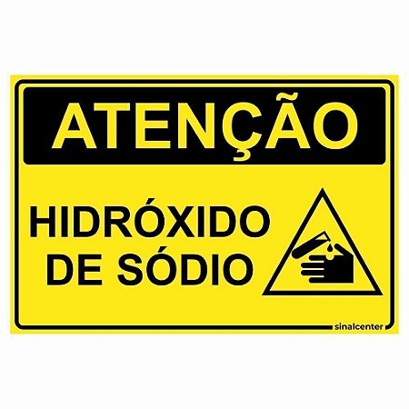 Placa atenção hidróxido de sódio