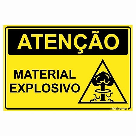 Placa atenção material explosivo